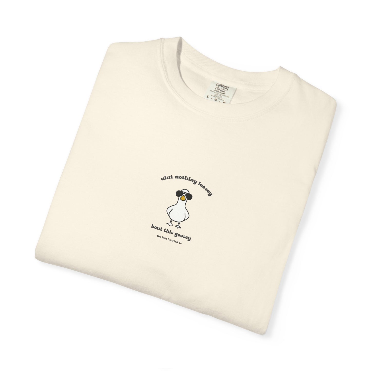 Loosey Goosey - Printed